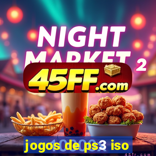 jogos de ps3 iso